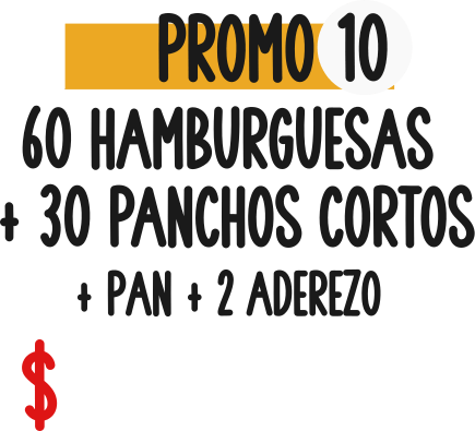 60 Hamburguesas + 30 Panchos cortos