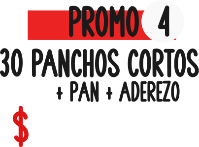 30 Panchos cortos